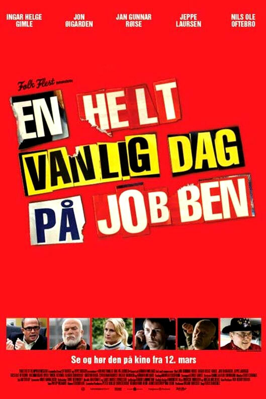 En helt vanlig dag på jobben (2010)