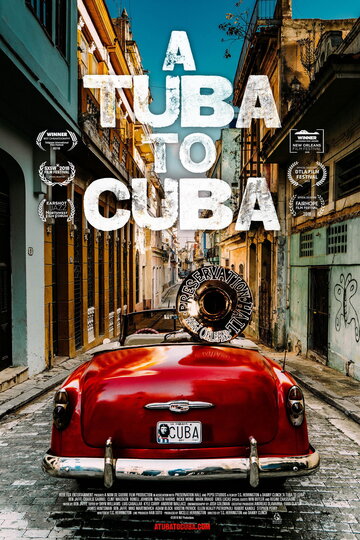 A Tuba to Cuba (2018)